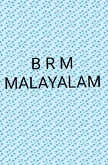 B R M MALAYALAM